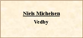 Tekstboks: Niels MichelsenVedby